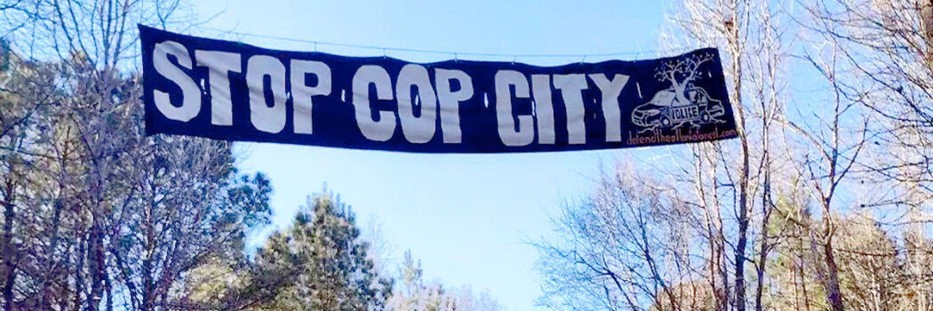 ACT: Tell the Atlanta Police Foundation: Stop Cop City!